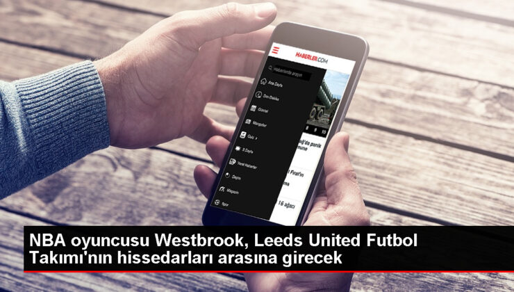 Russell Westbrook, Leeds United’ın küçük ölçekli hissedarları ortasına katılacak