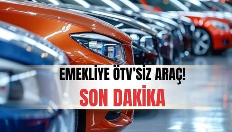 Emekliye ÖTV’siz araç SON DAKİKA! Emekliye ÖTV’siz araç Meclis’ten geçti mi, ne vakit yasalaşacak, koşulları neler, hangi araçlarda geçerli olacak?
